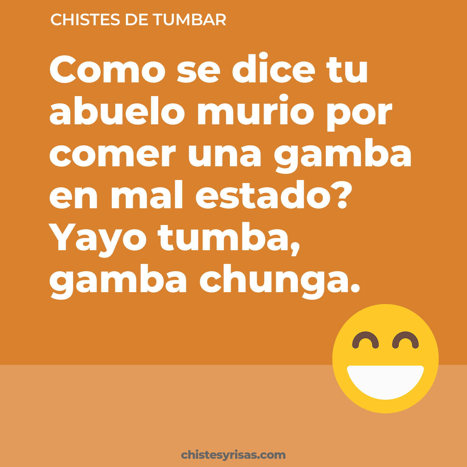 chistes de Tumbar más graciosos