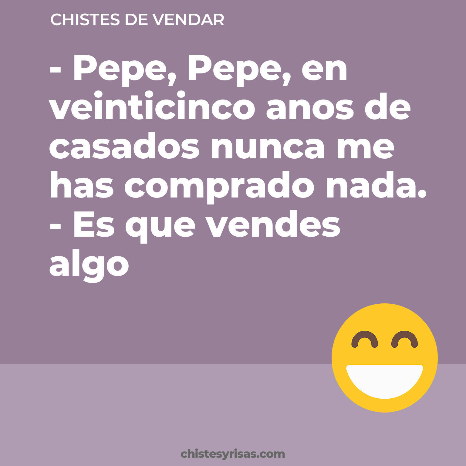 chistes de Vendar buenos