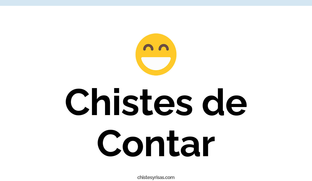 69+ Chistes de Contar Muy Graciosos - Chistes Y Risas